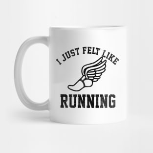 Forrest Gump I Just Felt like Running Mug